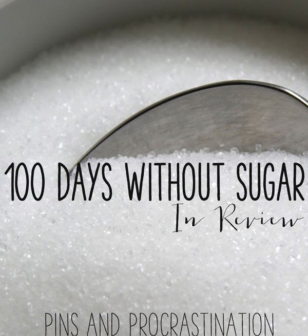 100 Days Without Sugar In Review