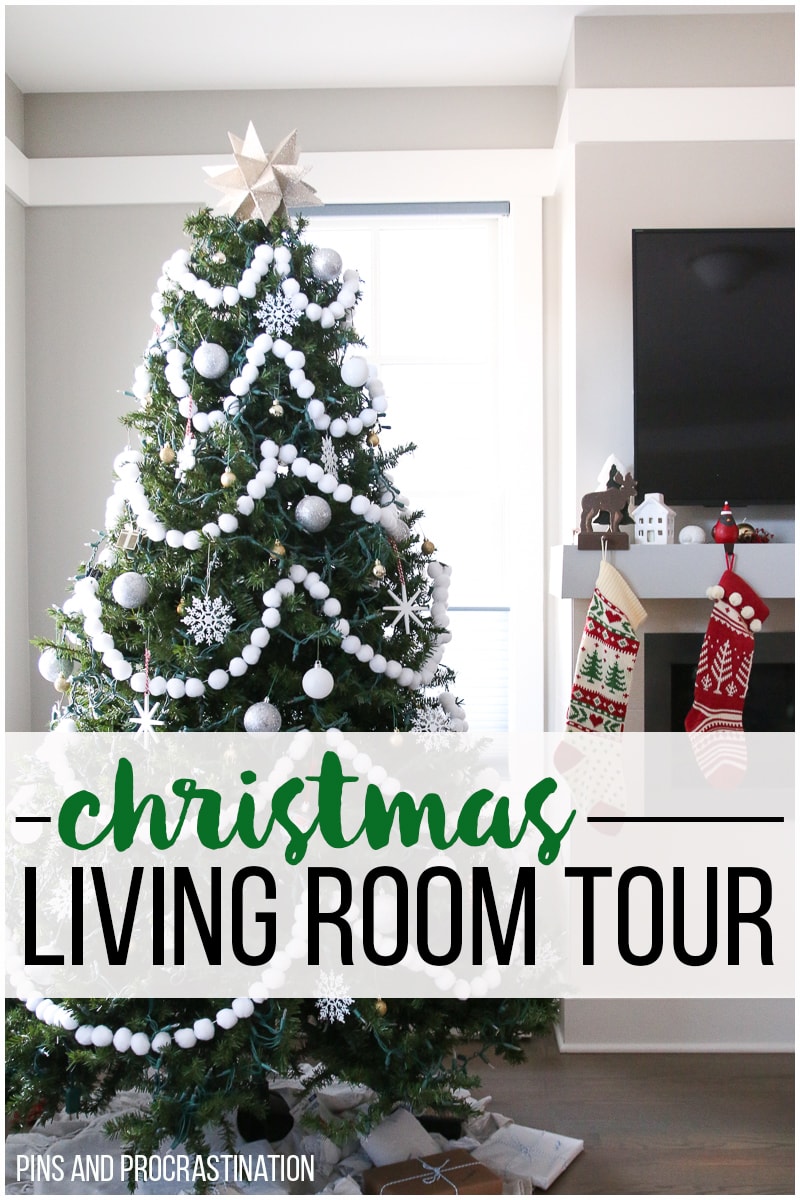 Christmas Living Room Tour - Pins and Procrastination