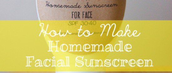 Homemade Facial Sunscreen