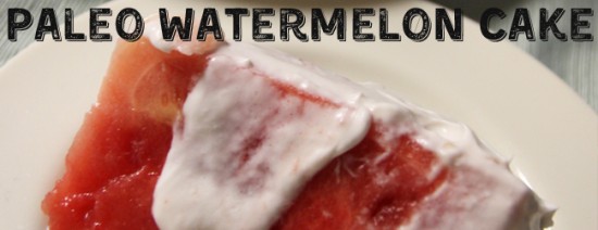 paleo-watermelon-cake-cover